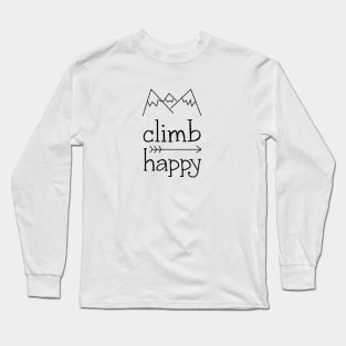 Climb Happy Simple Typography Long Sleeve T-Shirt